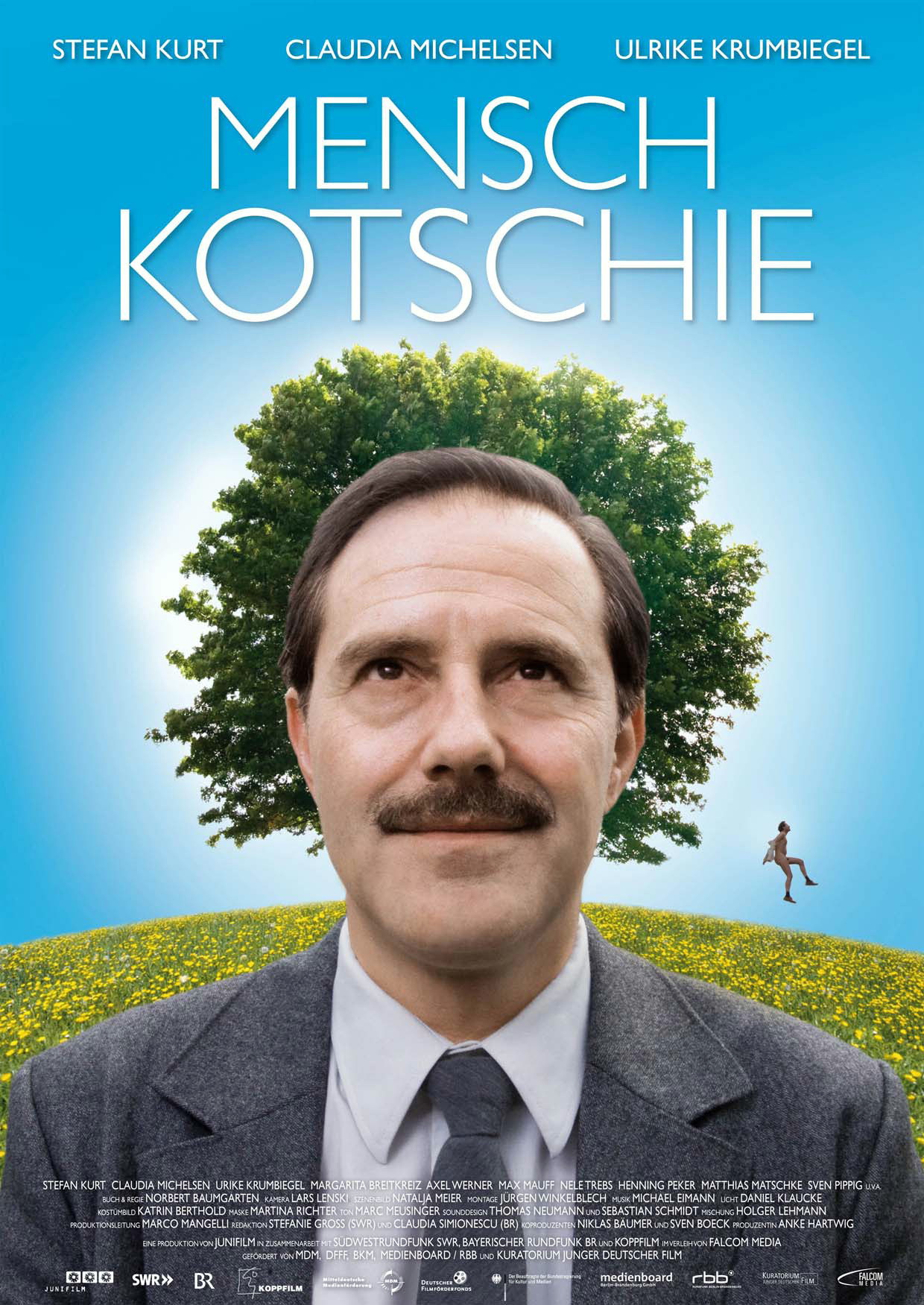 Mensch Kotschie, mit Stefan Kurt in der Hauptrolle